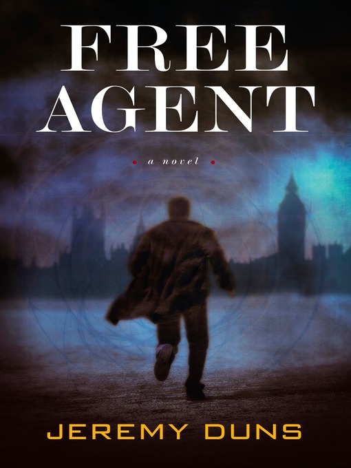 Title details for Free Agent by Jeremy Duns - Available